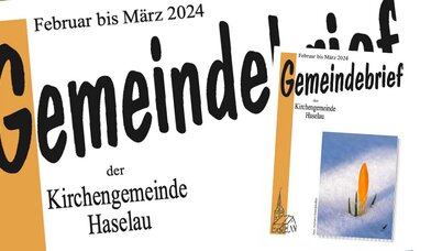 Der neue Gemeindebrief (Februar bis März 2024) - Copyright: Kirchengemeinde Haselau